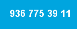 936 775 39 11
